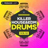 Killer House & EDM Drums Vol 2