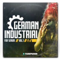 Tonepusher German Industrial Vol.1 ( Serum Preset )