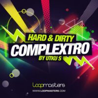 Hard & Dirty Complextro