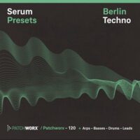 Berlin Techno – Serum Presets