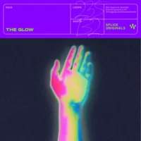 Splice Originals -The Glow
