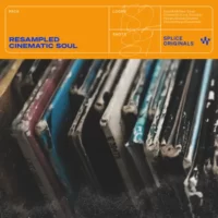 Splice Originals: Resampled Cinematic Soul