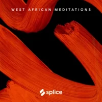 Splice Sessions West African Meditations