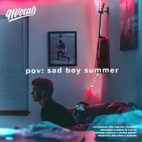 POV: Sad Boy Summer