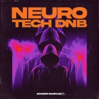 Banger Samples Neuro Tech DnB