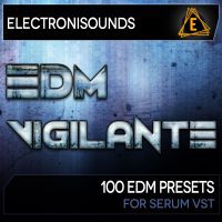 EDM Vigilante For Serum