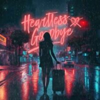 Heartless Goodbye