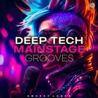 Deep Tech Mainstage Grooves