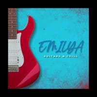 Emilya-Guitars & Chill Vol.1