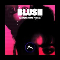 BLUSH - Harmonic Vocal Phrases