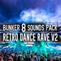 Bunker 8 Sounds Pack Retro Dance Rave V2