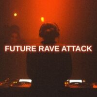 Future Rave Attack
