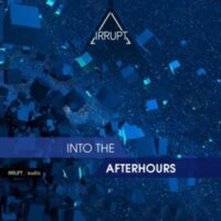 Into The Afterhours