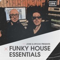 Jonk and Spook Presents Funky House Essentials