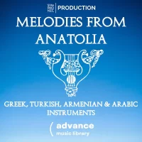Melodies from Anatolia - Greek Turkish Armenian & Arabic Instruments