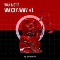 Wax Motif - Waxxy wav v1