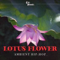 Lotus Flower Ambient Hip Hop