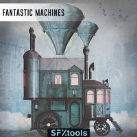 Fantastic Machines