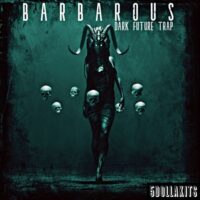 Barbarous Dark Future Trap