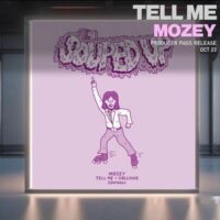 Tell Me Mozey
