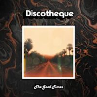 Discotheque The Good Times