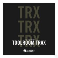 The Sound Of Toolroom Trax