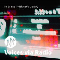 PSE The Producer's Library Voices via Radio