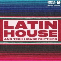Latin House And Tech House Rhythms