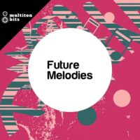 Multiton Bits Future Melodies