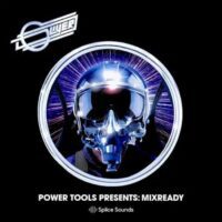 Power Tools Presents MixReady