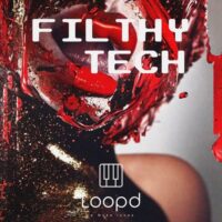 LOOPD Samples Filthy Tech