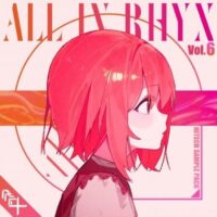 All In Rhyx Vol.6