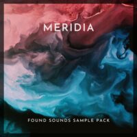 Meridia Found Sounds Sample Pack