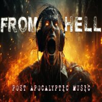 From Hell Post-Apocalyptic Music
