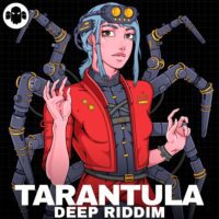 Tarantula Deep Riddim